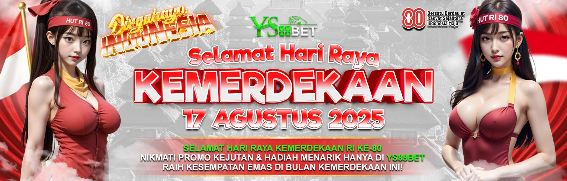 HUT RI 80 KEMERDEKAAN INDONESIA YS88BET